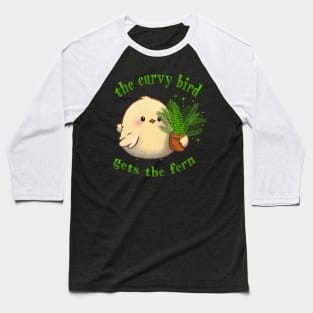 Curvy lil bird gardener Baseball T-Shirt